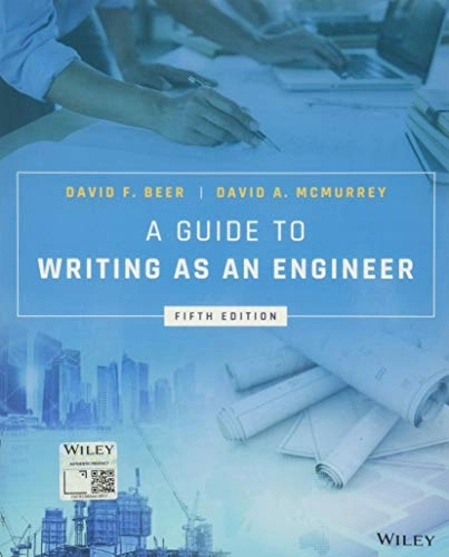 A guide to writing as an engineer; David F. Beer; 2019