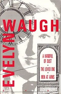 A handful of dust; Evelyn Waugh; 1951
