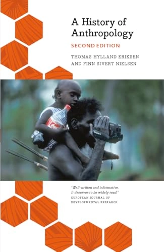 A history of anthropology; Thomas Hylland. Eriksen; 2013