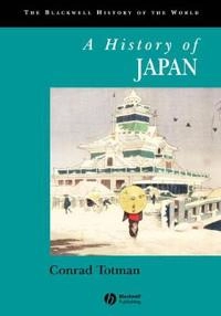 A history of Japan; Conrad D. Totman; 2000