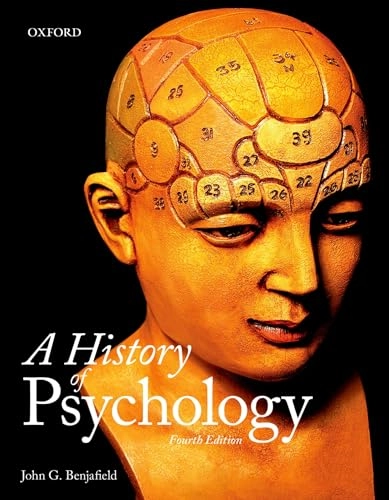 A History of Psychology; John G Benjafield; 2015