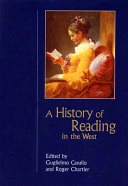 A history of reading in the West; Guglielmo Cavallo, Roger Chartier, Lydia G Cochrane; 1999