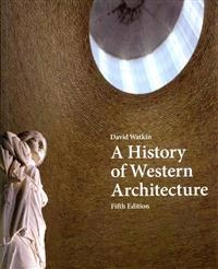 A history of Western architecture; David Watkin; 2011