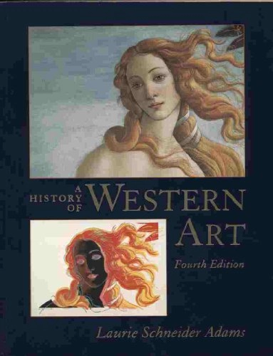 A history of Western art; Laurie Schneider Adams; 2005