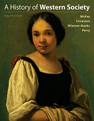 A history of Western society; John P. McKay; 2017