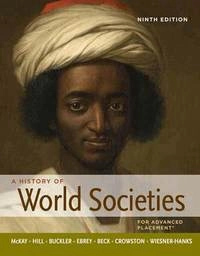 A history of world societies; John P. McKay; 2012