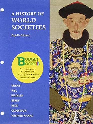 A history of world societies; John P. McKay; 2009
