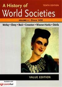 A history of world societies; John P. McKay; 2015