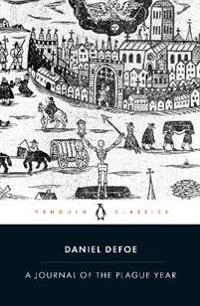 A journal of the plague year; Daniel Defoe; 2003