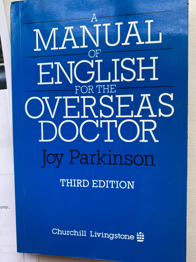 A manual of English for the overseas doctor; Joy Parkinson; 1985