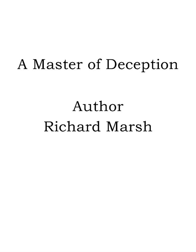 A Master of Deception [Elektronisk resurs]