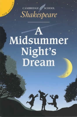 A Midsummer Night's DreamCambridge School Shakespeare; William Shakespeare; 2000