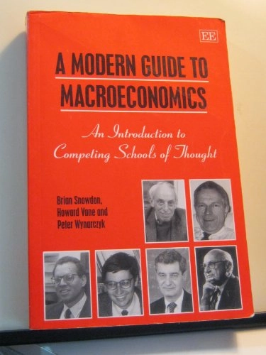 A modern guide to macroeconomics : an introduction to competing schools of thought; Brian Snowdon; 1994