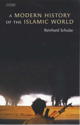 A modern history of the Islamic world; Reinhard Schulze; 2000