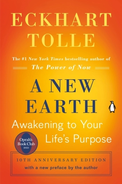 A New Earth; Eckhart Tolle; 2008