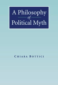 A philosophy of political myth; Chiara Bottici; 2007