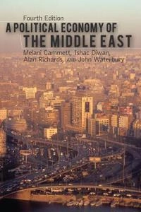 A political economy of the Middle East; Melani Claire Cammett; 2015