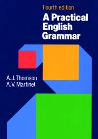 A practical English grammar; Audrey Jean Thomson; 1986