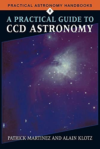 A practical guide to CCD astronomy; Patrick Martinez; 1998