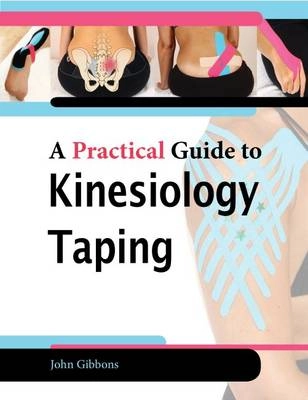 A practical guide to kinesiology taping; John. Gibbons; 2014