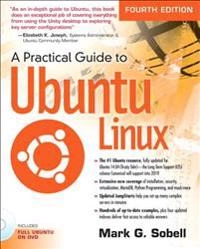 A practical guide to Ubuntu Linux; Mark G. Sobell; 2015