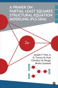 A primer on partial least squares structural equation modeling (PLS-SEM); Joe Hair, G Tomas M Hult, Christian M Ringle, Marko Sarstedt; 2017