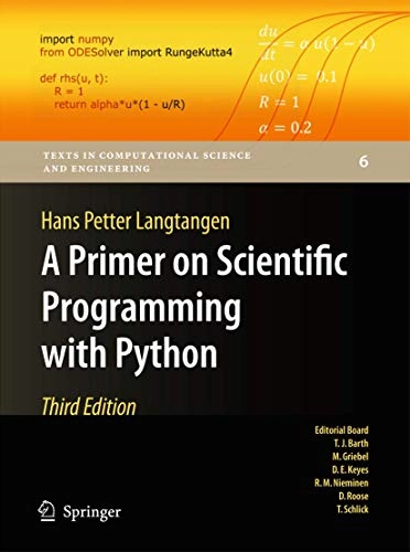 A primer on scientific programming with python; Hans Petter Langtangen; 2012