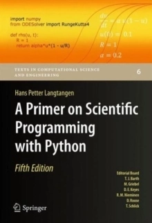 A Primer on Scientific Programming with Python; Hans Petter Langtangen; 2016