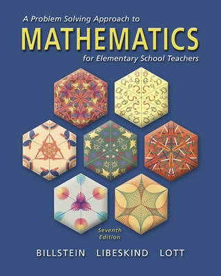A problem solving approach to mathematics for elementary school teachers; Rick Billstein; 2000