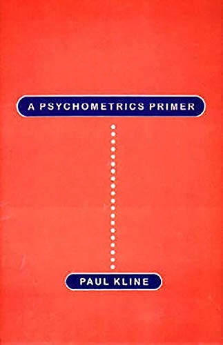 A psychometrics primer; Paul Kline; 2000