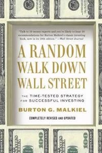 A Random Walk Down Wall Street; Malkiel Burton G.; 2012