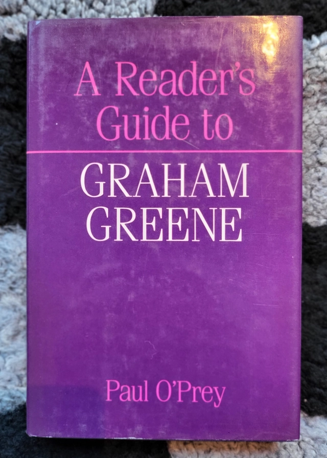 A reader's guide to Graham Greene; Paul O'Prey; 1988