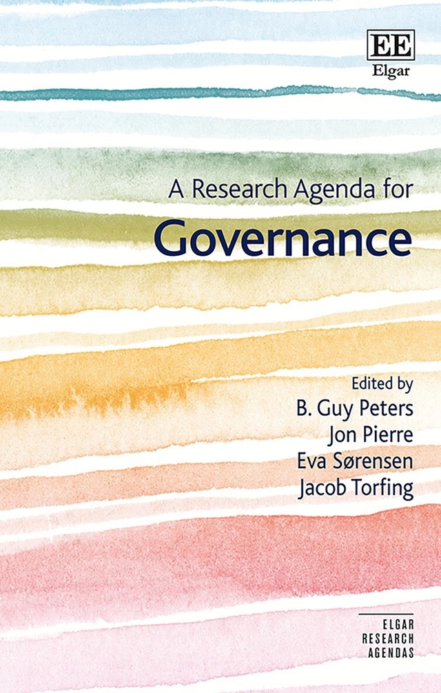 A research agenda for governance; B. Guy Peters, Jon Pierre, Eva Sørensen, Jacob Torfing; 2023
