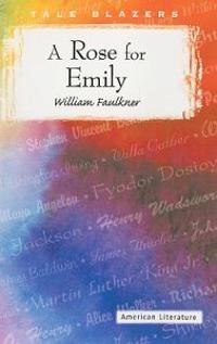 A rose for Emily; William Faulkner; 2009
