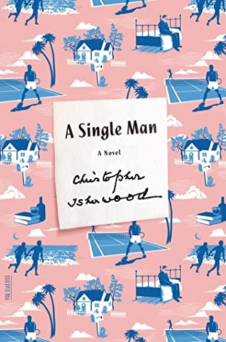 A single man; Christopher Isherwood; 2013