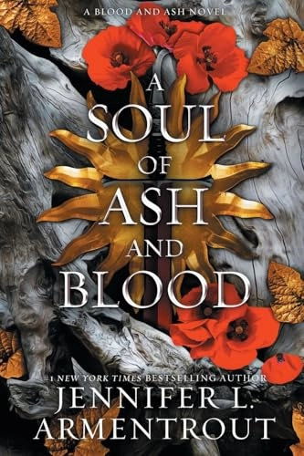 A soul of ash and blood; Jennifer L. Armentrout; 2023