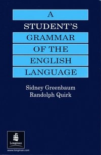 A student's grammar of the English language; Sidney Greenbaum; 1990