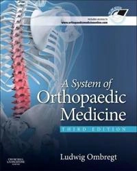 A system of orthopaedic medicine; Ludwig Ombregt; 2013