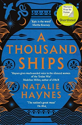 A Thousand Ships; Natalie Haynes; 2020