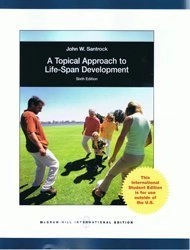 A Topical Approach to Lifespan Development; John Santrock; 2011