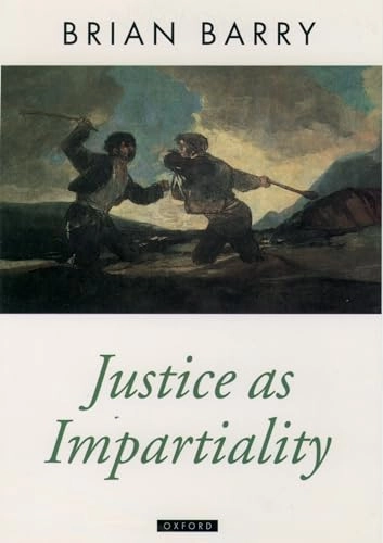 A treatise on social justice; Brian M. Barry; 1995