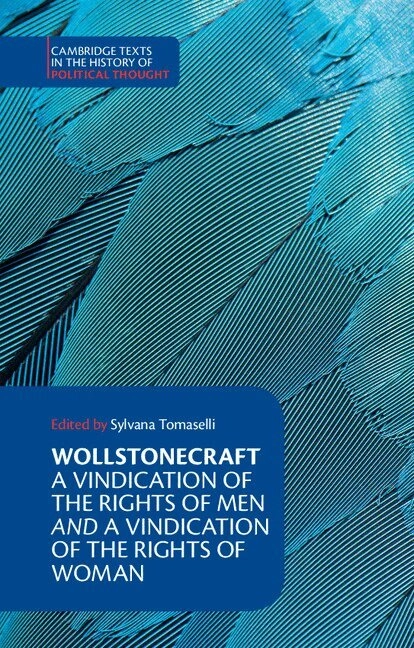 A vindication of the rights of men : with A vindication of the rights of woman ; and Hints; Mary Wollstonecraft, Sylvana Tomaselli; 1995