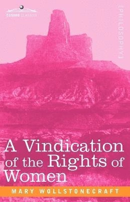 A vindication of the rights of women; Mary Wollstonecraft; 2008