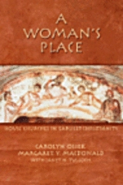 A woman's place : house churches in earliest Christianity; Carolyn Osiek; 2005