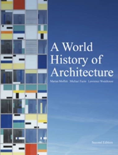 A world history of architecture; Michael Fazio; 2008