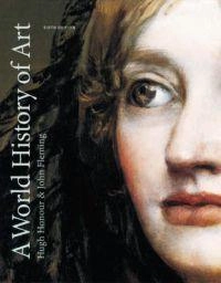 A world history of art; Hugh Honour; 2002