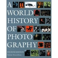 A world history of photography; Naomi Rosenblum; 2007