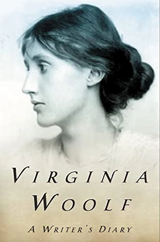A writer's diary : being extracts from the diary of Virginia Woolf; Virginia Woolf, Leonard Woolf; 1982
