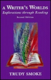 A Writer's Worlds: Explorations Through Reading