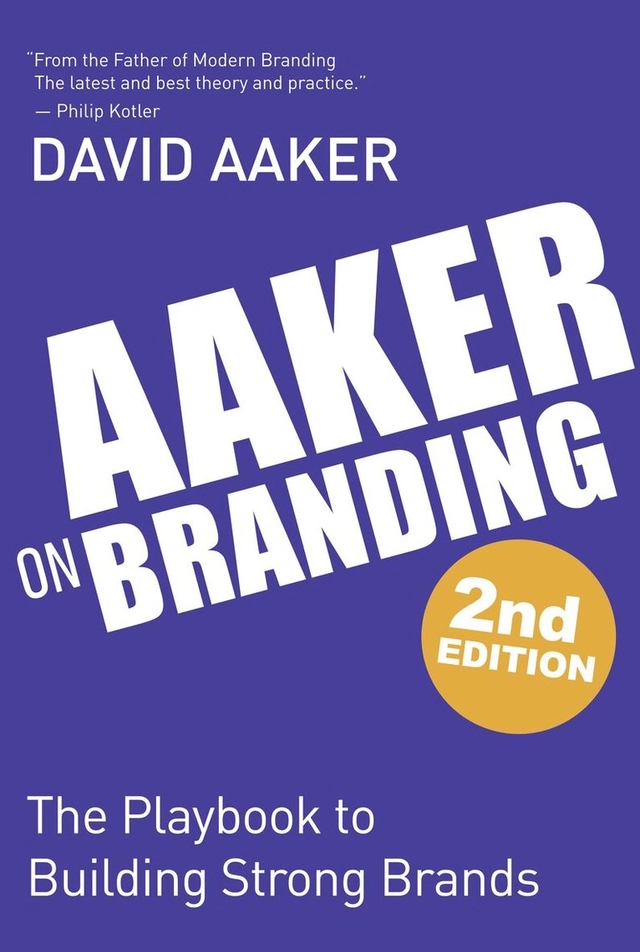 Aaker on branding : the playbook to building strong brands; David Aaker; 2025